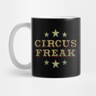 Circus Freak (faded) Mug